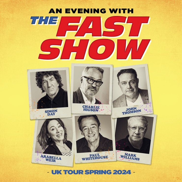 An Evening with The Fast Show